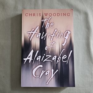 The Haunting of Alaizabel Cray by Chris Wooding - Paperback